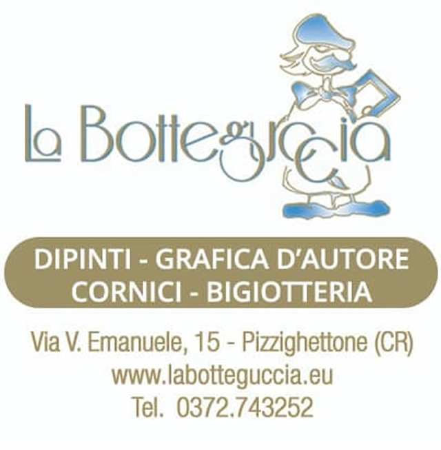 La Botteguccia di Laura Bartolucci - Pizzighettone - Dipinti - Grafica d'Autore - Cornici - Bigiotteria